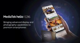 Mediatek, Helio G96 ve G88 Yonga Setlerini duyurdu